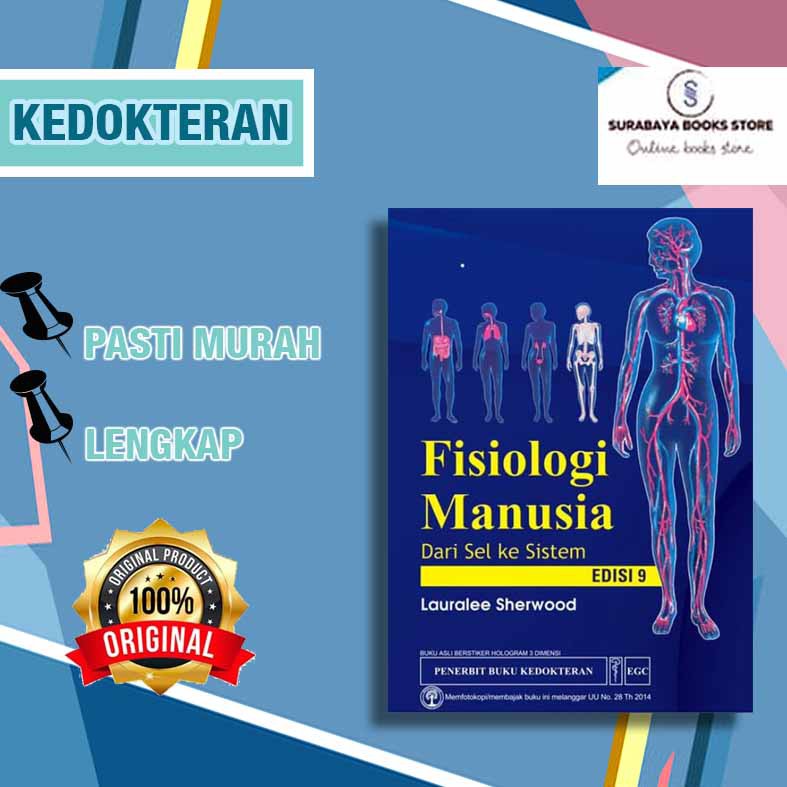 FISIOLOGI MANUSIA DARI SEL KE SISTEM ED. 09 - LAURALEE SHERWOOD #100317917