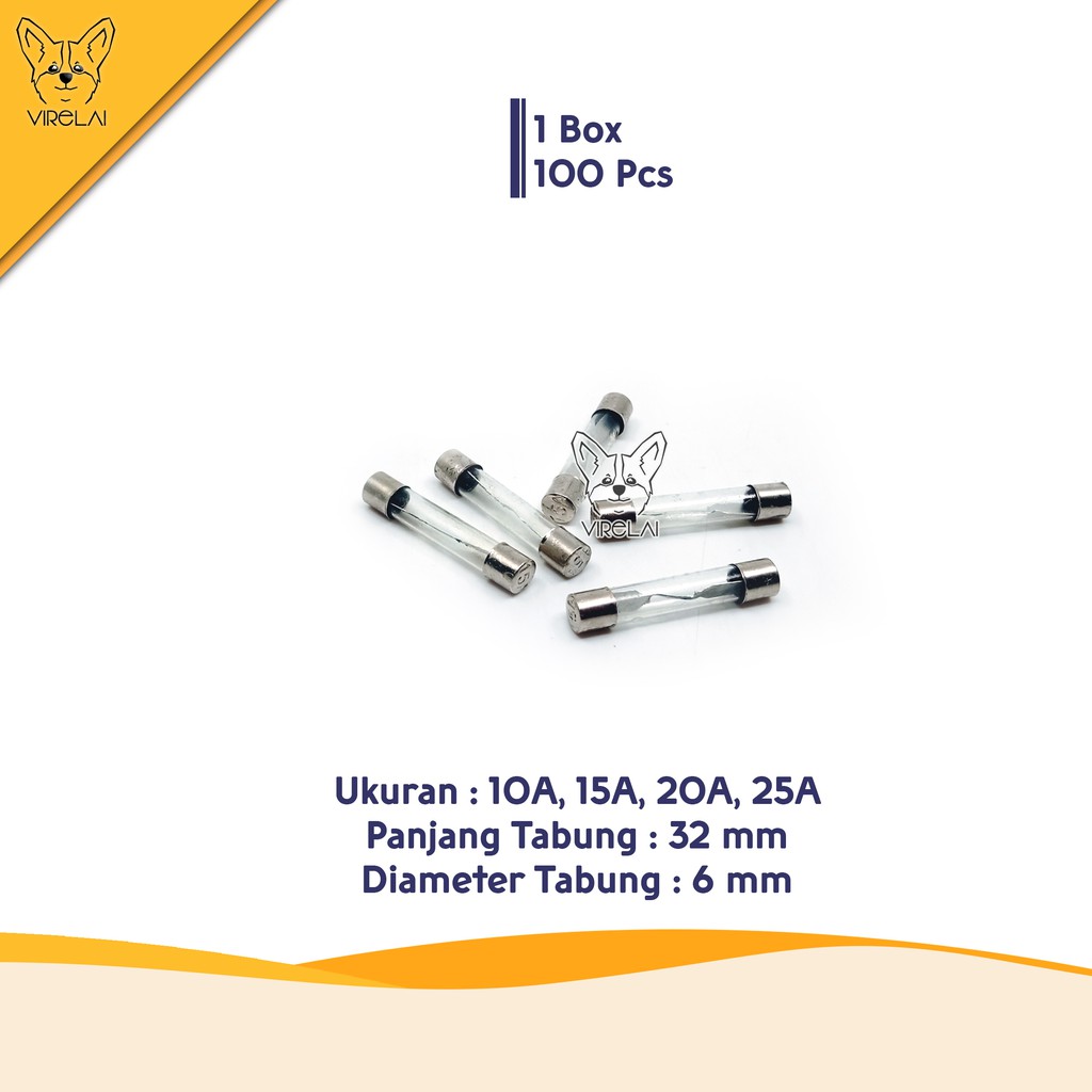 [100 PCS] Sekring Fuse Box Audio Tabung Stanley Kaca Bulat 10A 15A 20A 25A 1Box