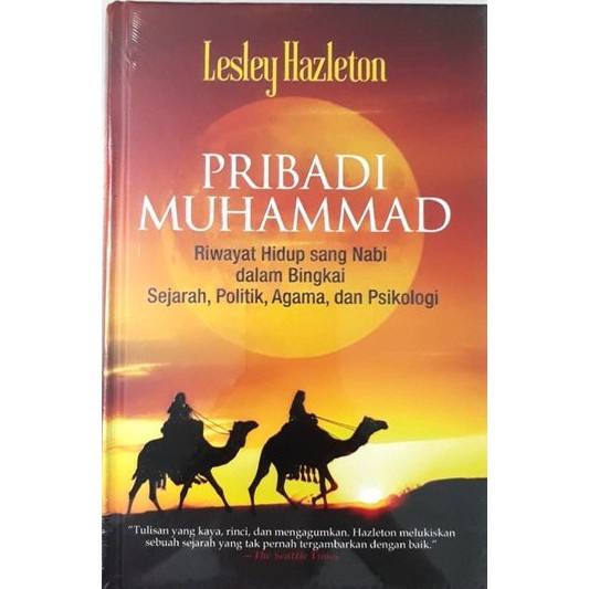 Pribadi Muhammad; Riwayat Hidup sang Nabi