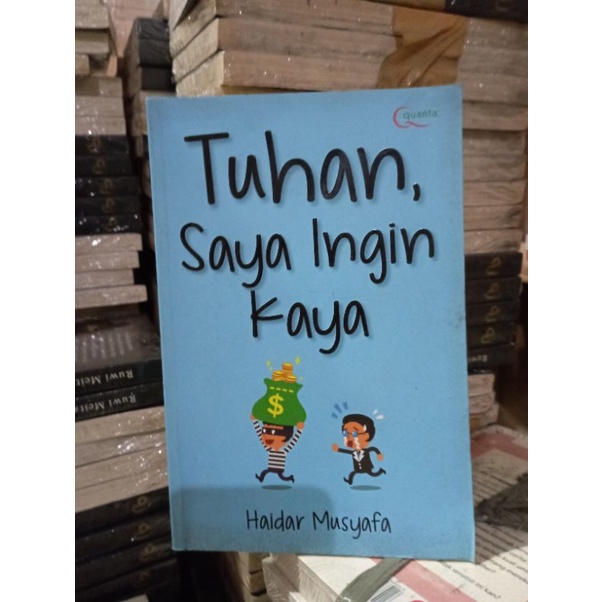 OBRAL BUKU MOTIVASI / PENGEMBANGAN DIRI / INSPIRASI / BUSSINES / TUHAN INGIN SAYA KAYA / SURVIVING ABROAD / DATANG BAWA LAMARAN PULANG BAWA SAHAM / PUBLIC SPEAKING / MURAH ORIGINAL-TUHAN SAYA INGIN KAY
