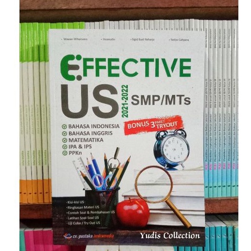 Buku EFFECTIVE US SMP/MTs 2021-2022. Try Out Soal Ujian Sekolah