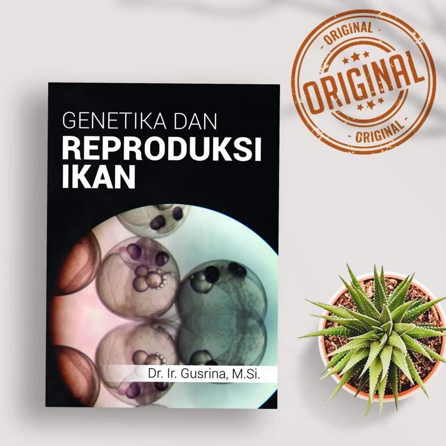 

Buku GENETIKA DAN REPRODUKSI IKAN
