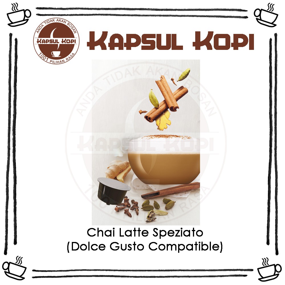 

Ecer Chai Latte Speziato Kapsul Kopi Impor Dolce Gusto Compatible