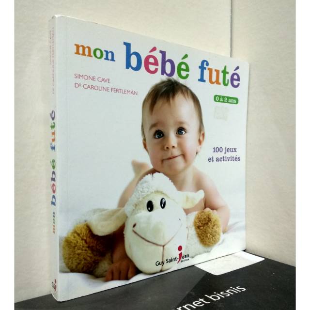 Buku Mon Bebe Fute Simon Cave Dr Caroline Fertleman Shopee Indonesia
