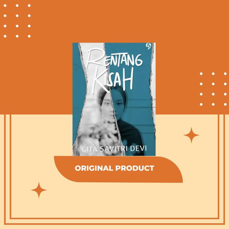 Rentang Kisah - gita savitri dewi