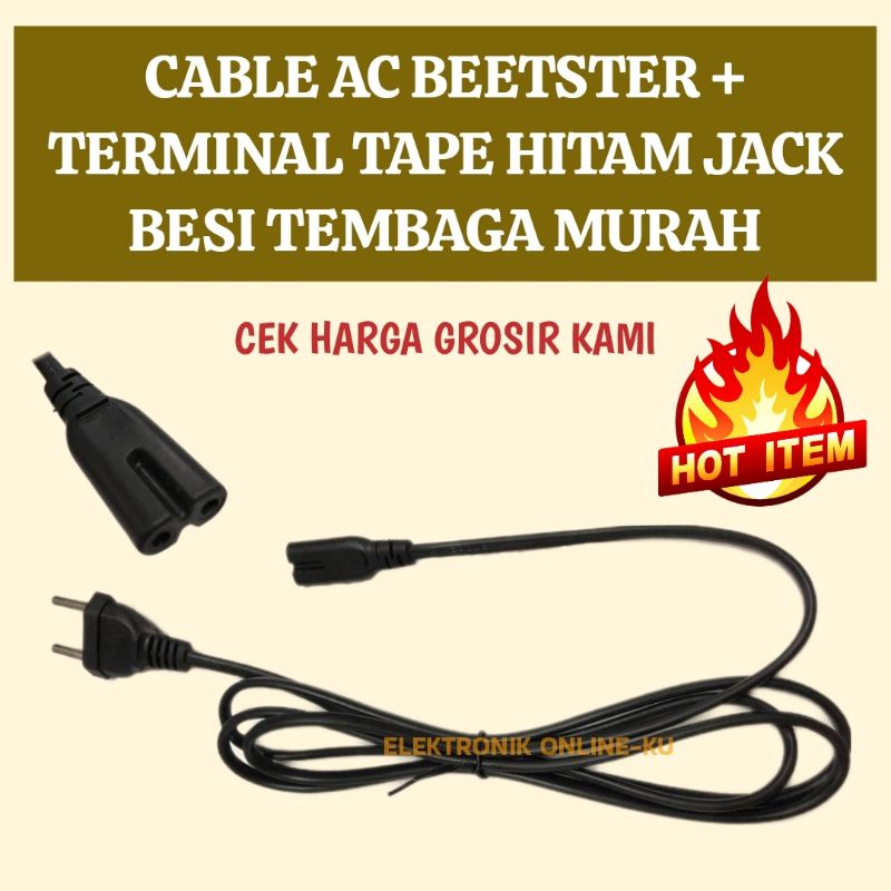 CABLE AC BEETSTER + TERMINAL TAPE HITAM JACK BESI TEMBAGA MURAH