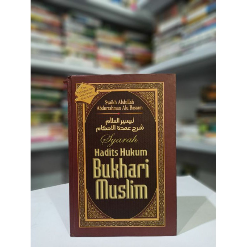 Syarah hadist bukhari muslim