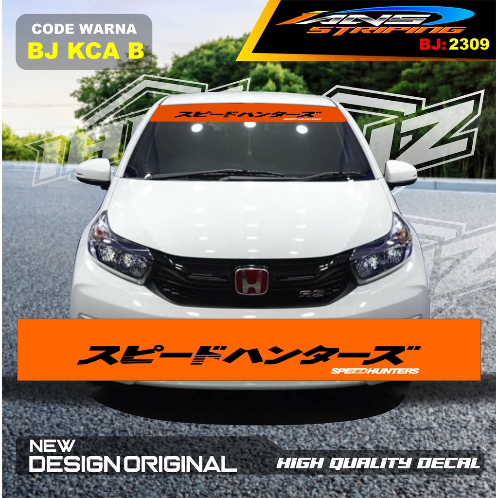 VARIASI STICKER KACA DEPAN MOBIL BRIO / STICKER KACA DEPAN MOBIL HONDA JAZZ / VARIASI STIKER MOBIL A