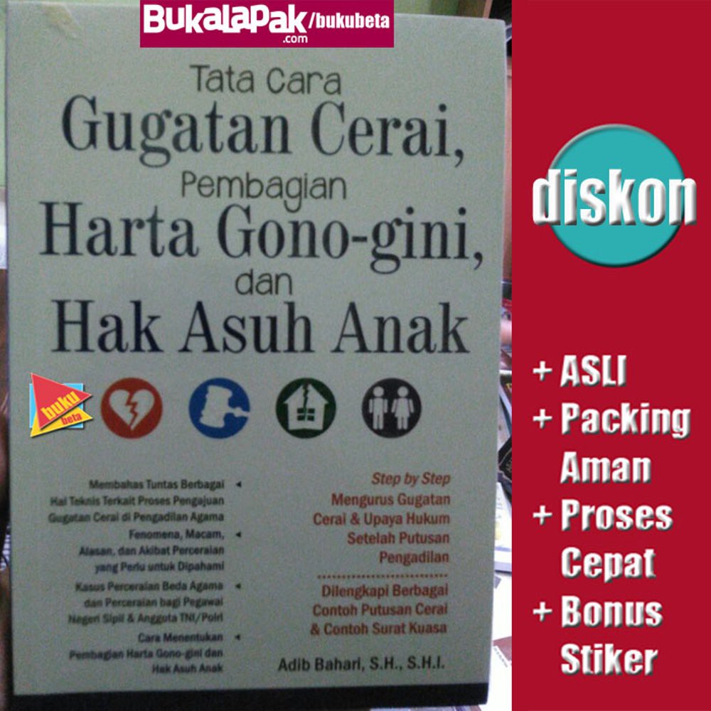 Tata Cara Gugatan Cerai Pembagian Harta Gono Gini Dan Hak Asuh Anak Adib Bahari