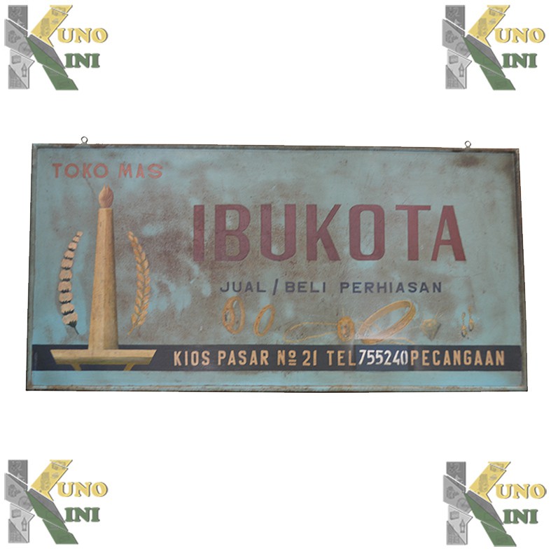 BARANG ANTIK REKLAME TOKO MAS IBUKOTA (BESI). (ONGKIR DIKIRIM DARI SEMARANG)