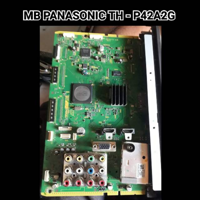 Mainboard LED TV PANASONIC TH - P42A2G