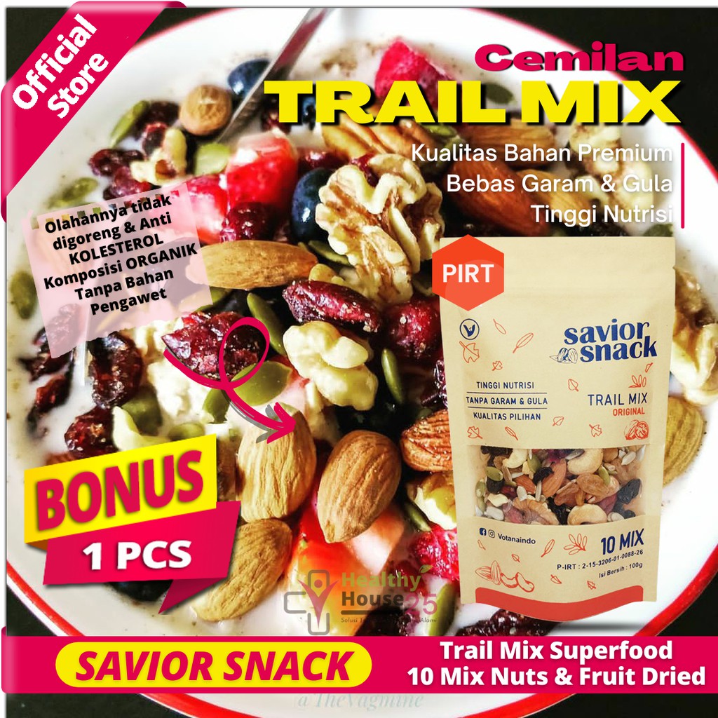 Makanan Diet Rendah Kalori - Cemilan Sehat Untuk Diet - Topping Oatmeal Diet - Savior Snack Trail Mix - 10 Mix Nuts &amp; Fruit Dried