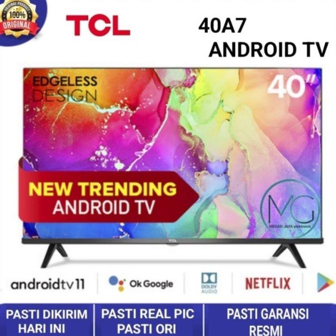 TCL LED TV 40 inch 40A5 Android Smart TV Digital FHD - TANPA BUBBLE Termurah