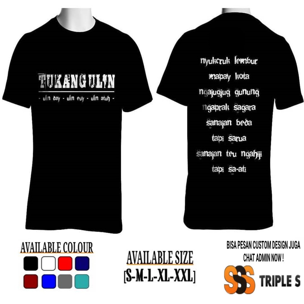 KAOS TUKANG ULIN ULIN EUY ULIN ATUH NYUKCRUK LEMBUR MAPAY KOTA NGAJUGJUG GUNUNG KAOS TRAVELER SUNDA