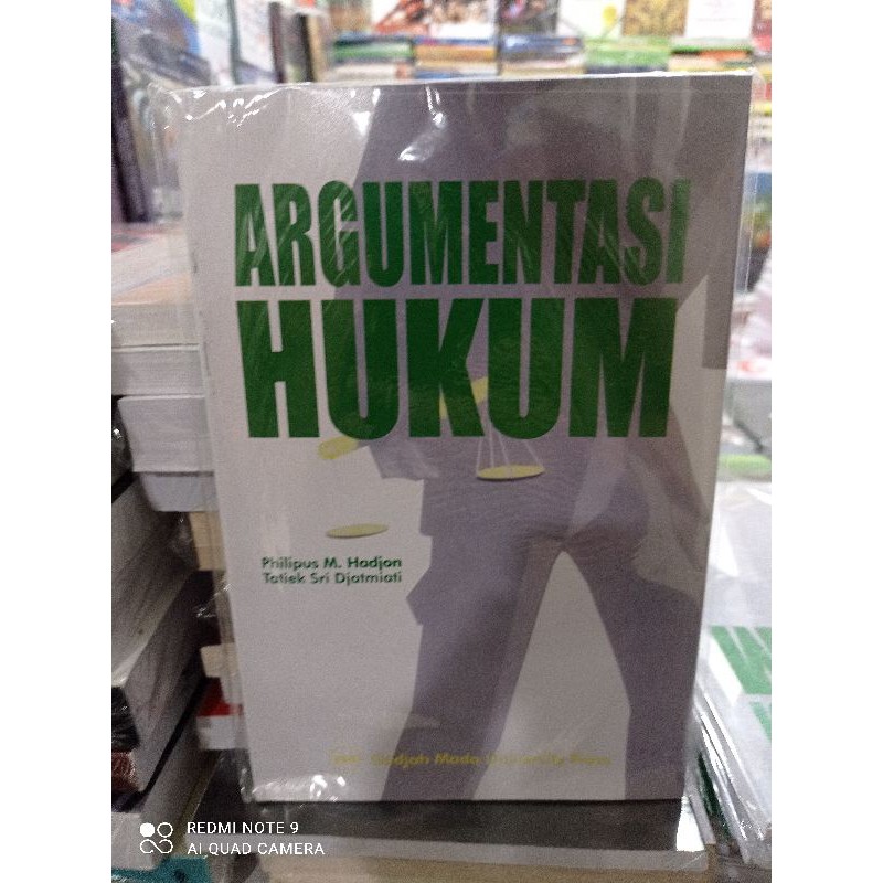Argumentasi Hukum (Legal Argumentation/Legal Reasoning)"Philipus M.Hadjon,Tatiek Sri Djatmiati"