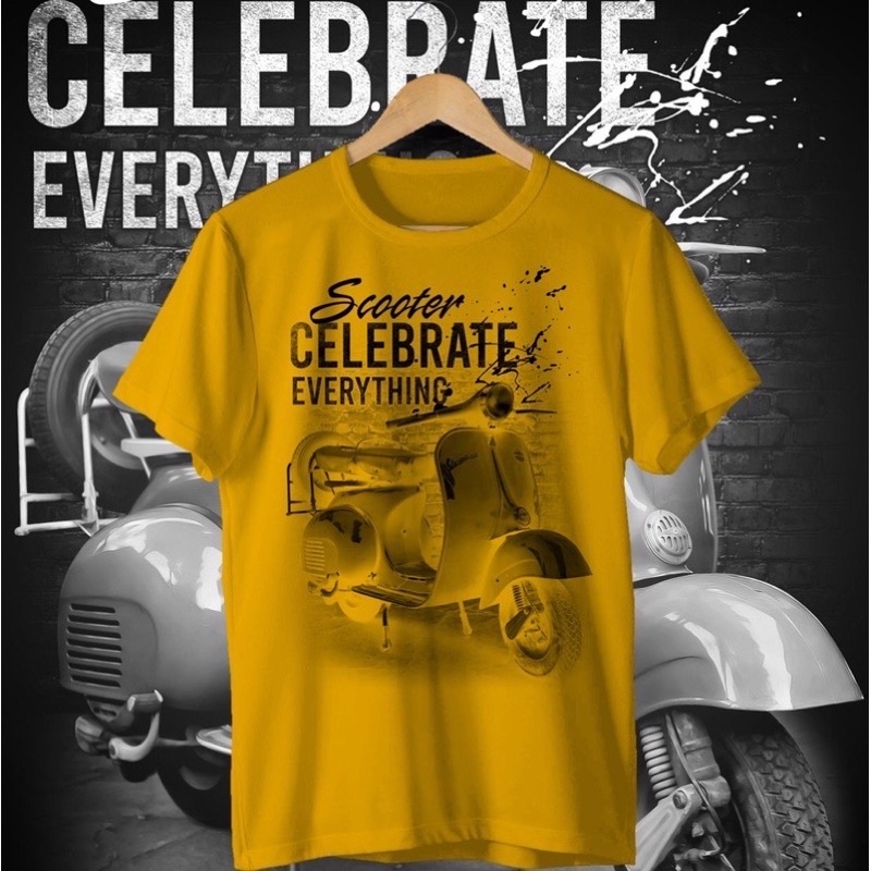 BAJU KAOS PRIA DISTRO KAOS PRIA MOTIF VESPA SCOOTER CELEBRATE EVERYTHING