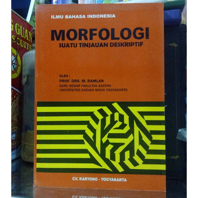 Ilmu Bahasa Indonesia Morfologi. Prof.Dr.Ramlan. BARU-1