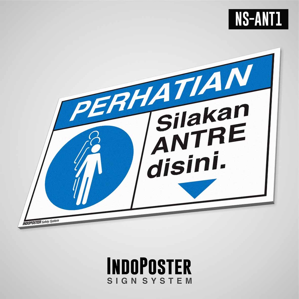

Safety Sign PVC K3 ANSI Silakan Antre Disini