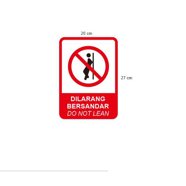 

Stiker Vinyl Himbauan Dilarang Bersandar Safety Kantor Office Mesin
