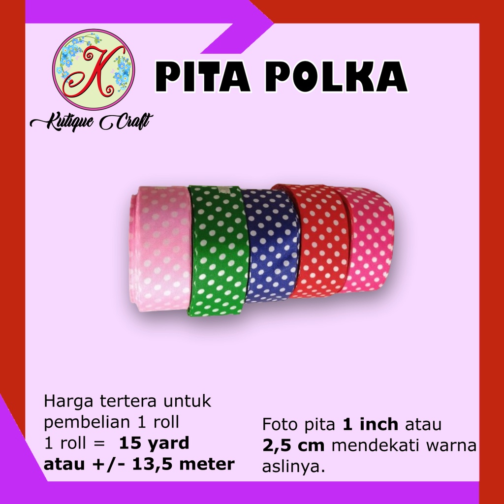 Pita Polkadot Bintik 1 inch 2,5 cm harga per roll