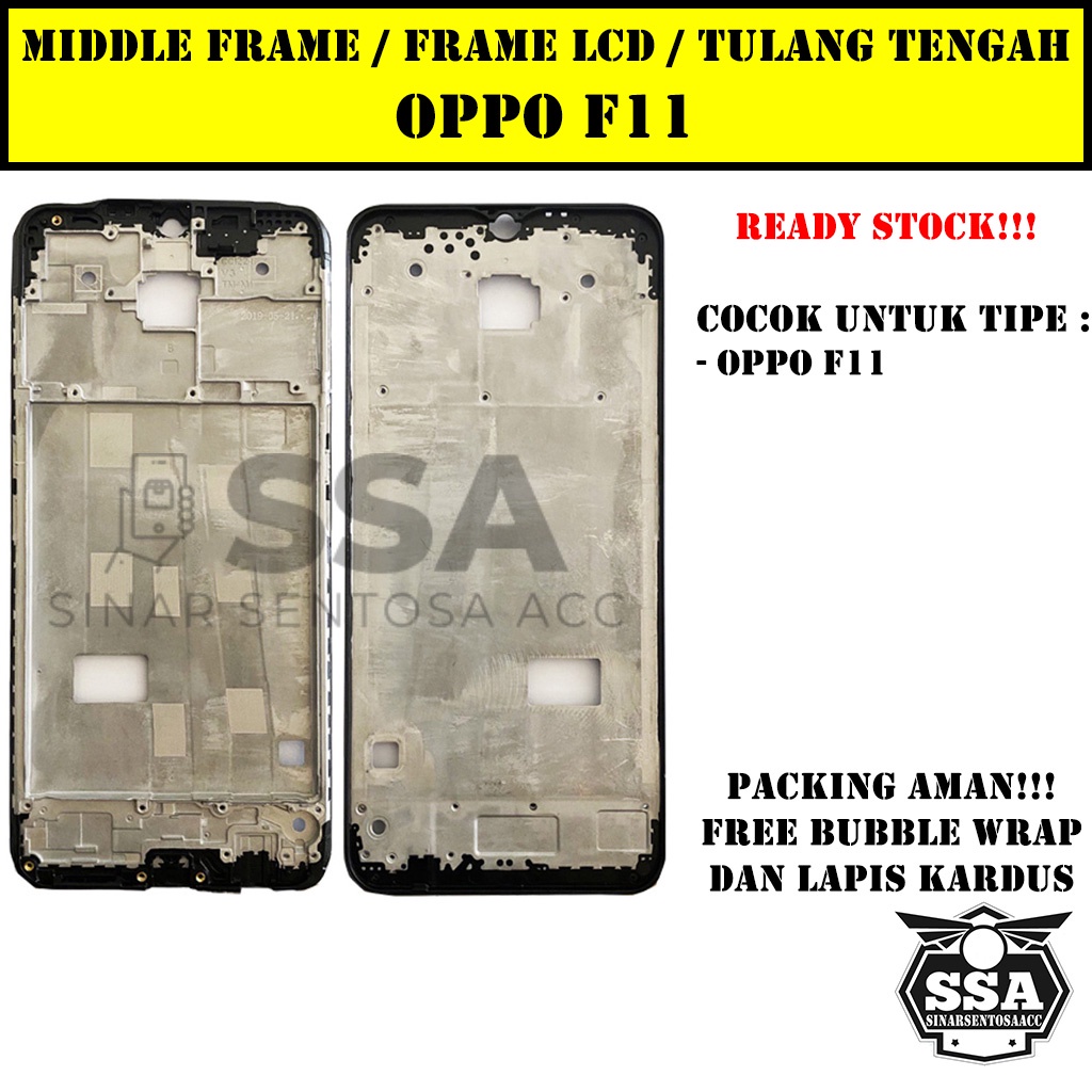 Tulang Tengah Middle Frame LCD Oppo F11 Original 100% Tulang Casing Bezel Bezzel Bazel Handphone HP Ori Original Awet Murah F 11