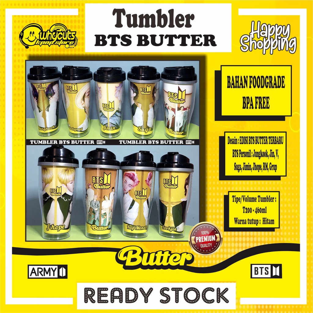 TUMBLER BTS BUTTER ( READY STOK )