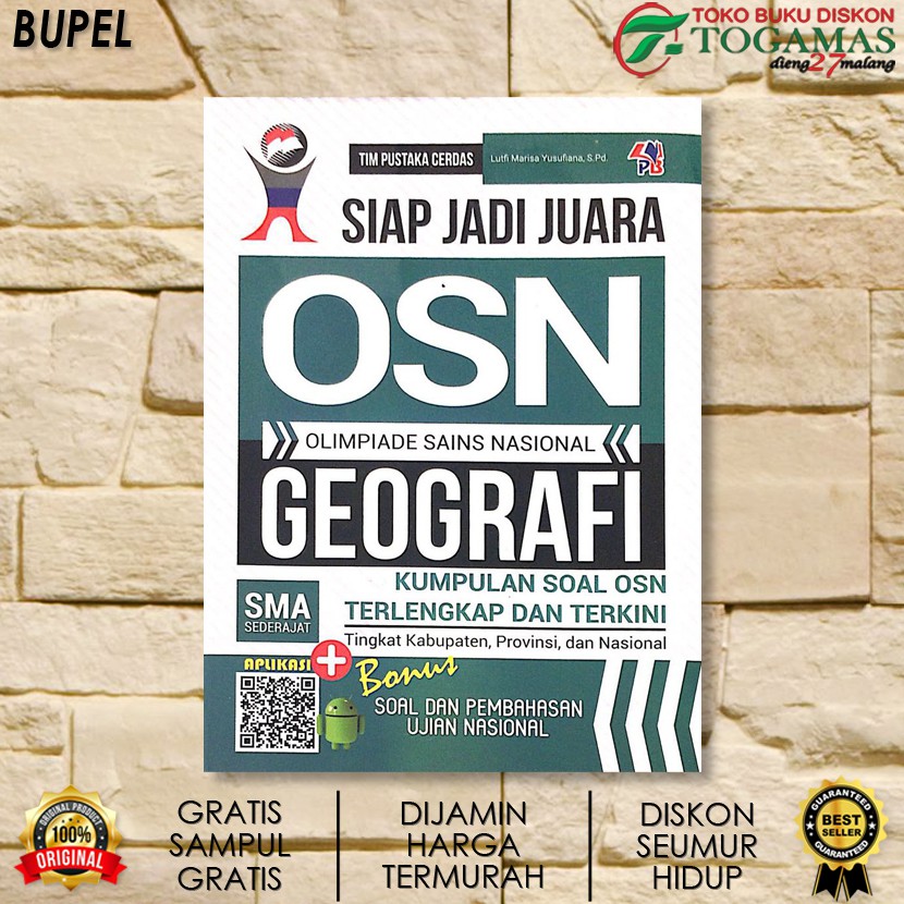 SIAP JADI JUARA OSN MATEMATIKA, GEOGRAFI, FISIKA, EKONOMI, BIOLOGI, AKUNTANSI SMA / TIM PUSTAKA-GEOGRAFI
