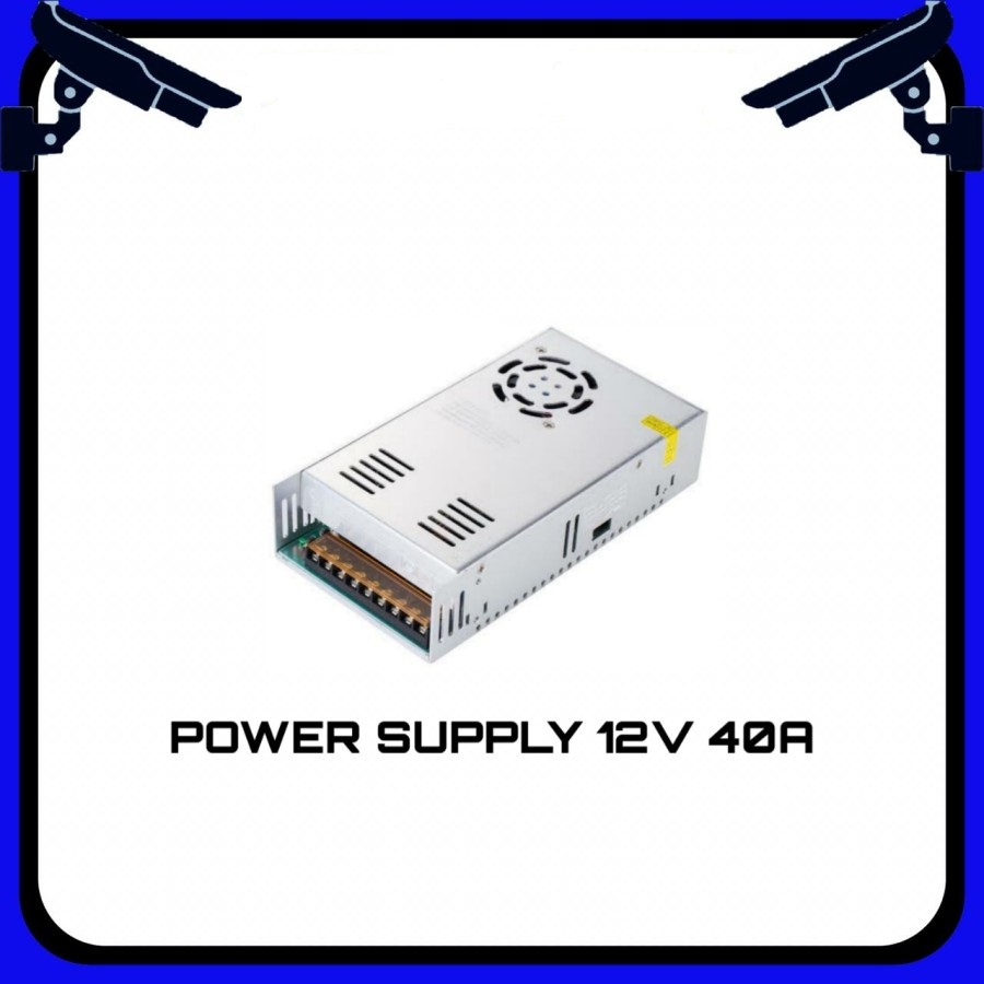 Power Supply 12V 40A Switching Adaptor Jaring 12 Volt 40 Amper