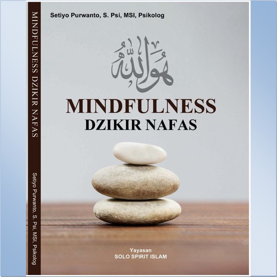 Buku Mindfulness Dzikir Nafas ditulis oleh Setiyo Purwanto