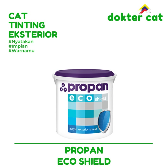 PROPAN ECO SHIELD 5 KG / PROPAN TINTING / CAT MURAH / CAT TEMBOK / CAT