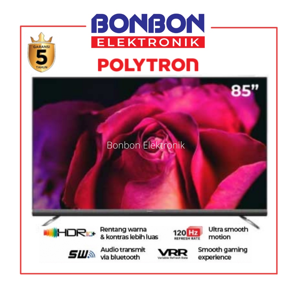 Polytron Mini LED Quantom Dot Smart 4K UHD TV 85 Inch PLD 85UV5903