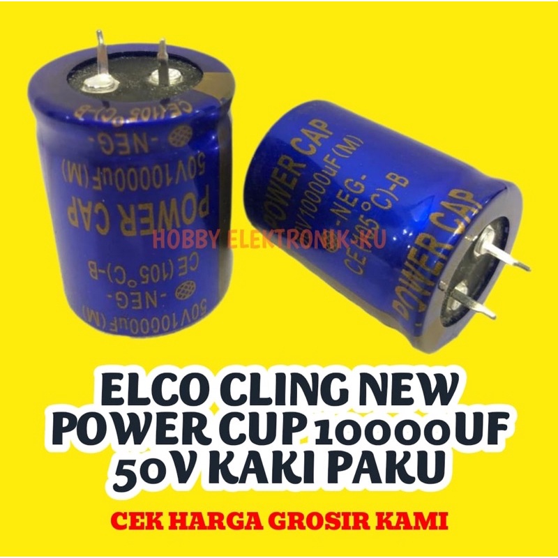 ELCO 10000UF 50V POWER CUP KAKI PAKU