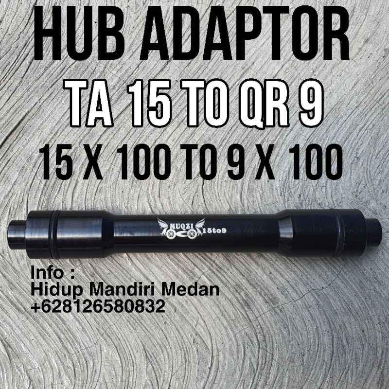 Adaptor Hub TA 15x100 ke QR 9x100