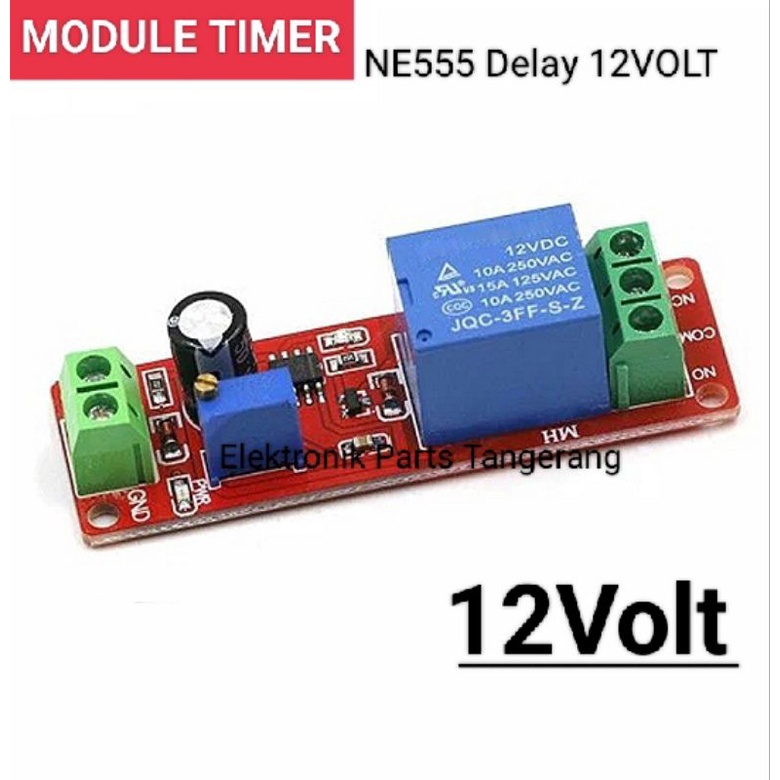 MODULE TIMER 12VOLT NE555 DELAY NE555 DELAY RELAY 12V MODUL TIMER NE555 12 VOLT MODULE TIMER NE555 1