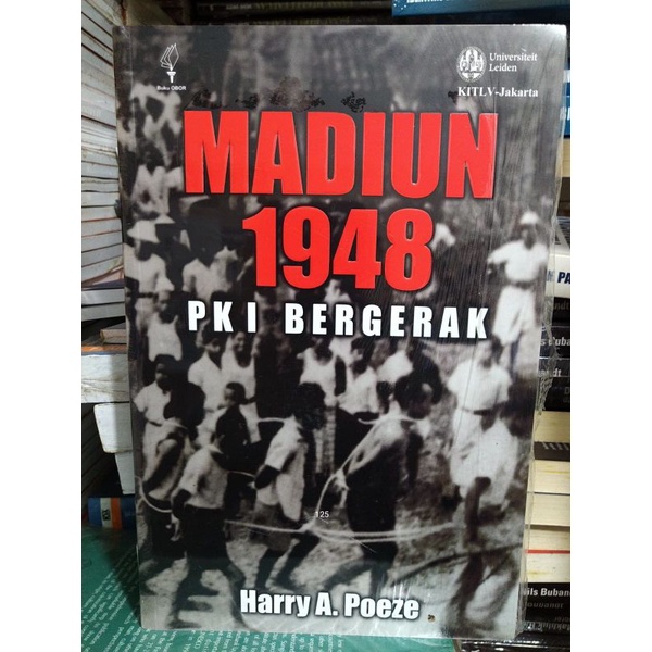 Madiun 1948 Bergerak - Harry A. Poeze