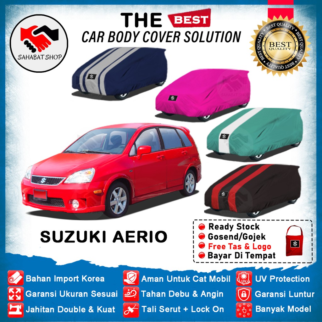 Sahabat Body Cover Mobil Aerio / Penutup Sarung Mobil Suzuki Aerio Outdoor 2002 2003 2004 2005 2006 / Mantel Selimut Tutup Kerudung Kerodong Terpal Kelambu Mantol Jas Pelindung Mobil Anti Air Waterproof Model Biru