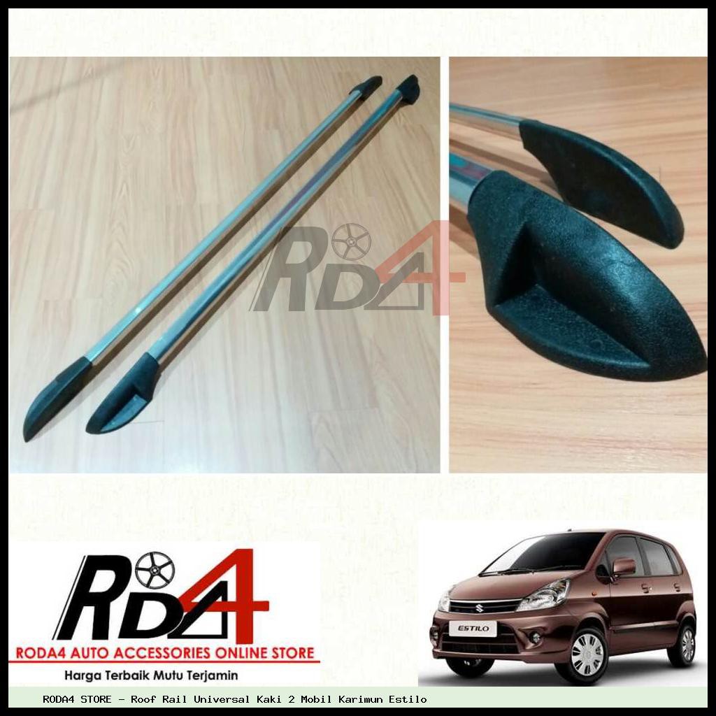 Roof Rail Universal Kaki 2 Mobil Karimun Estilo