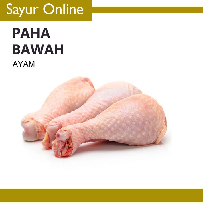 

[SayurOnline] PAHA BAWAH AYAM BROILER - SEGAR [500g]