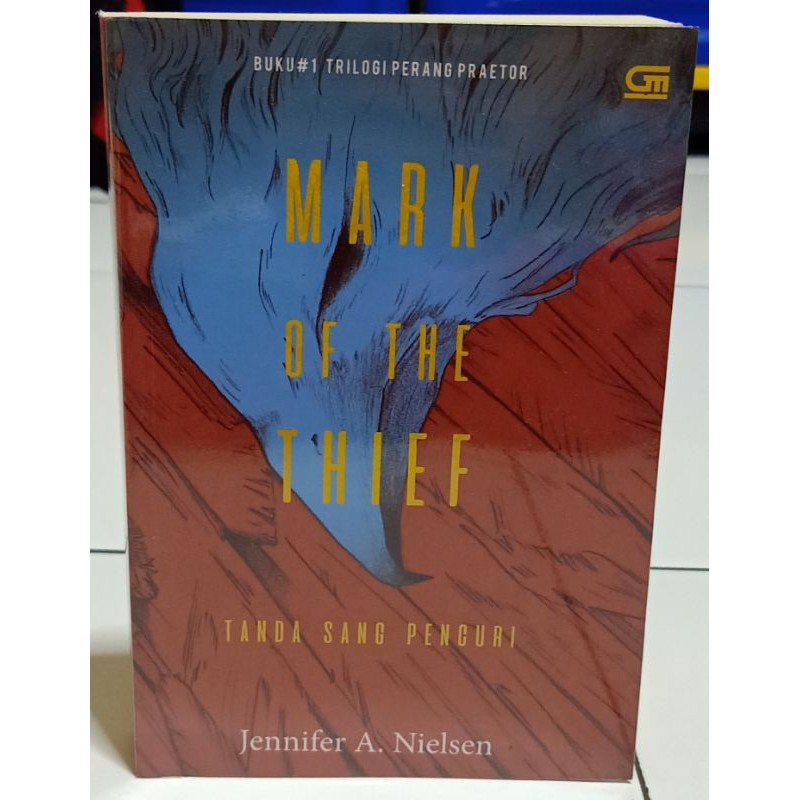 Buku : Mark of The Thief - Tanda Sang Pencuri