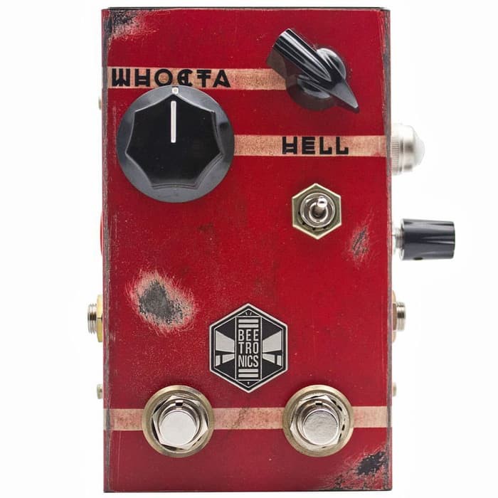 Beetronics Whoctahell Fuzz Pedal