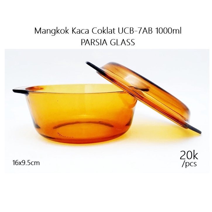 Mangkok Kaca/Mangkok Sayur/Mangkok Coklat UCB-7AB 1000ml PARSIA GLASS