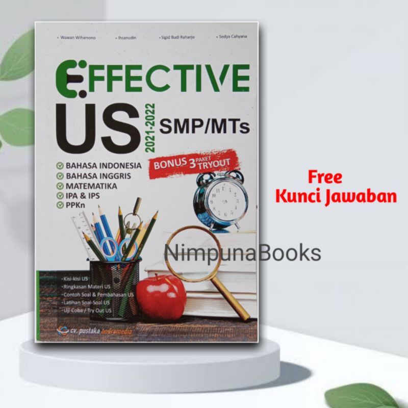 buku effective US untuk SMP/Mts tahun 2021/2022 penerbit pustaka andromedia edisi terbaru satu buku berisi 6 mata pelajaran bahasa Indonesia bahasa Inggris matematika IPA IPS PPKn