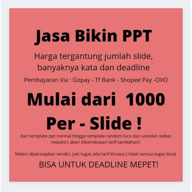 

JASA BIKIN PPT MURAH [ TRUSTED ] JANGAN DI CHEKOUT! Hubungi Penjual Untuk Dapat Persetujuan Harga