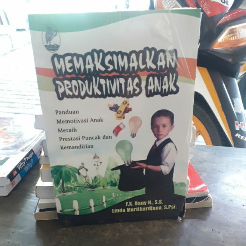 

BUKU ORIGINAL MEMAKSIMALKAN PRODUKTIVITAS ANAK