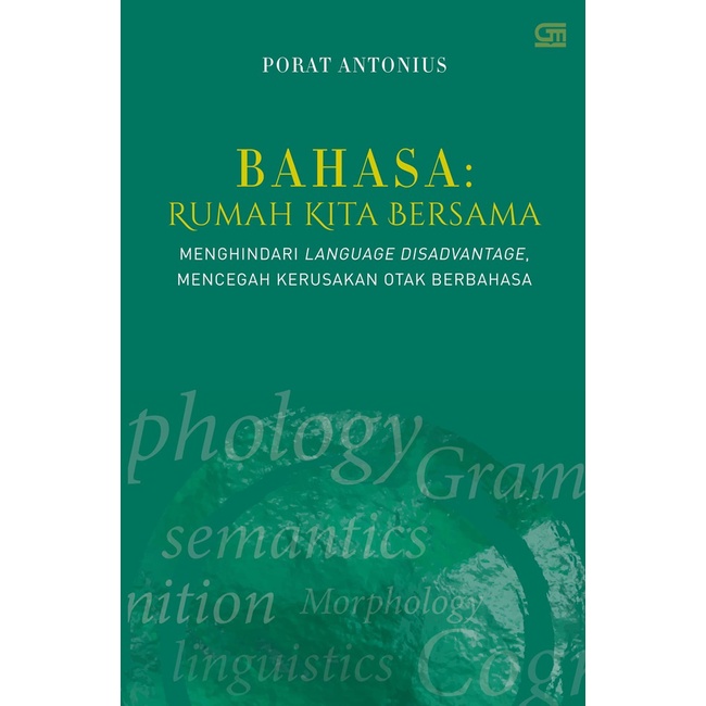 Bahasa: Rumah Kita Bersama - Porat Antonius