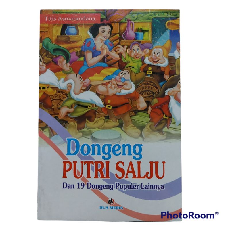 Buku Dongeng Putri Salju &amp; 19 Dongeng Populer Lainnya