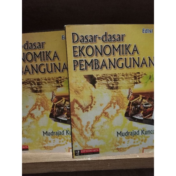 Dasar-dasar Ekonomika Pembangunan ~ Mudrajat K