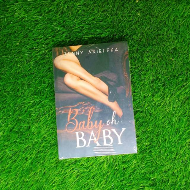 Novel Baby, oh baby By. Zenny arieffka