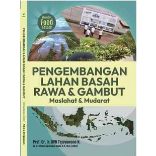 Buku - Pengembangan Lahan Basah Rawa & Gambut; Maslahat & Mudarat
