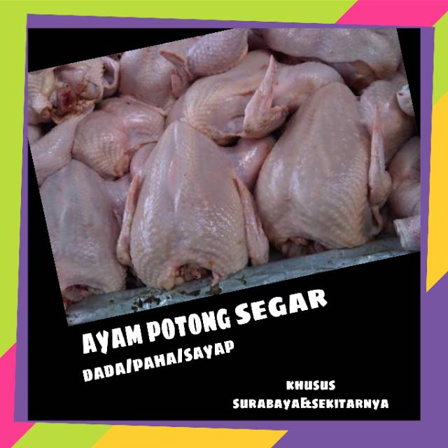 

Ayam potong segar paha/dada/sayap halal || sayur online murah surabaya